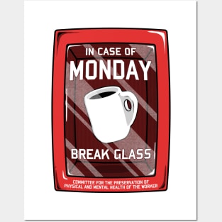 In case of Monday Posters and Art